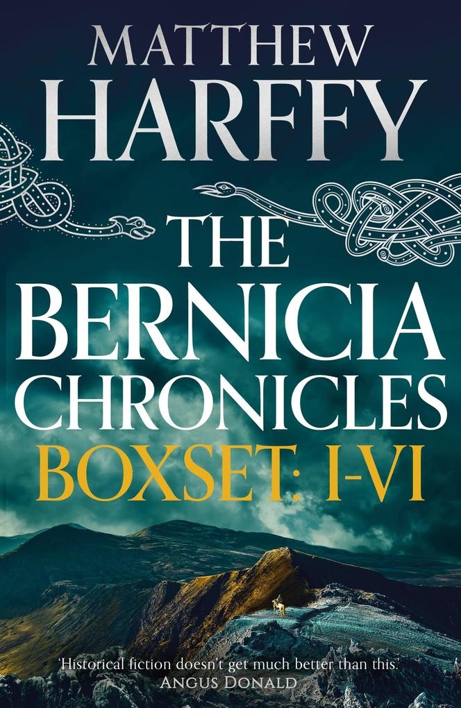 The Bernicia Chronicles Boxset: I-VI: eBook von Matthew Harffy