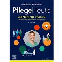 Urban & Fischer/Elsevier Pflege Heute, Lernen mit Fällen + eBook