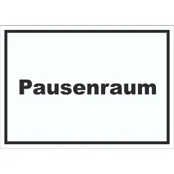 Pausenraum Schild mit Text Pause Mittagspause waagerecht A4 (210x297mm)
