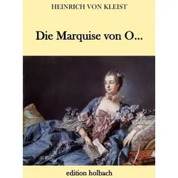 Die Marquise von O...