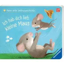 Ravensburger Meine erste Lieblingsgeschichte: Ich hab dich lieb, kleine Maus