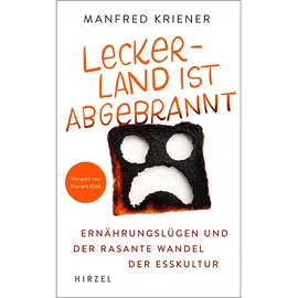 Hirzel S. Verlag Lecker-Land ist abgebrannt: von Manfred Kriener