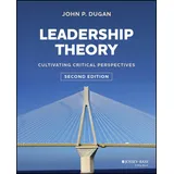 Jossey-Bass Leadership Theory: Cultivating Critical Perspectives