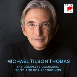 The Complete Columbia, Sony and RCA Recordings - Michael Tilson Thomas [Audio-CD] | Zustand: Neu & original versiegelt