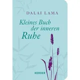 Herder Kleines Buch der inneren Ruhe