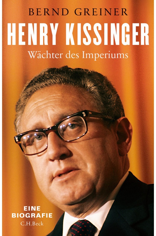 Henry Kissinger - Bernd Greiner  Gebunden
