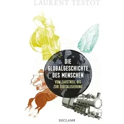 Die Globalgeschichte des Menschen