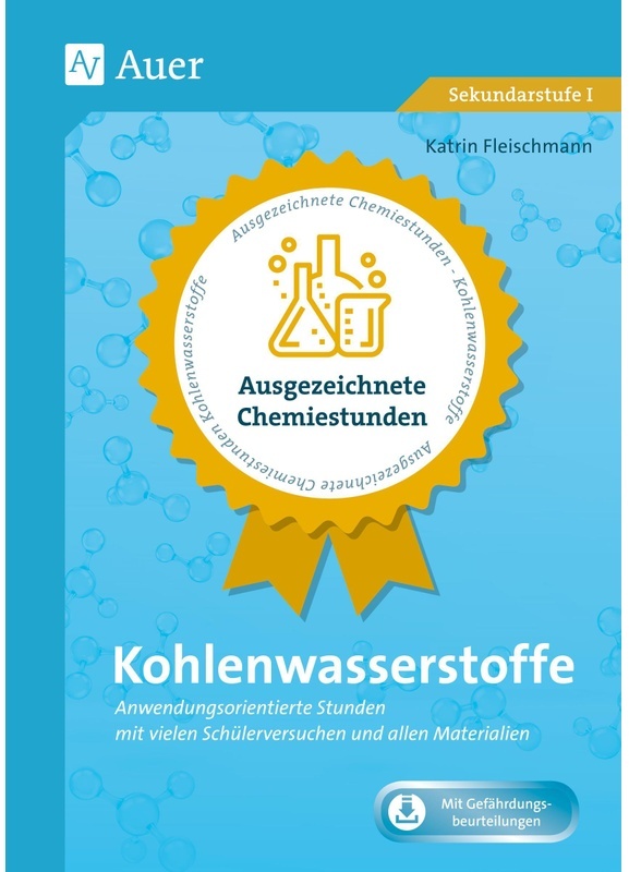 Ausgezeichnete Chemiestunden Kohlenwasserstoffe - Katrin Wiedmeier, Geheftet