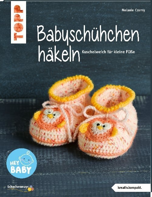 Babyschühchen Häkeln - Melanie Czerny  Taschenbuch