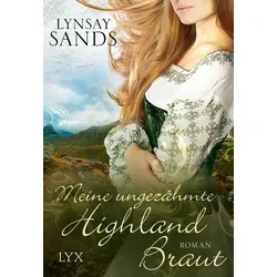 Meine ungezähmte Highland-Braut