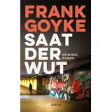 Jaron Verlag GmbH Saat der Wut
