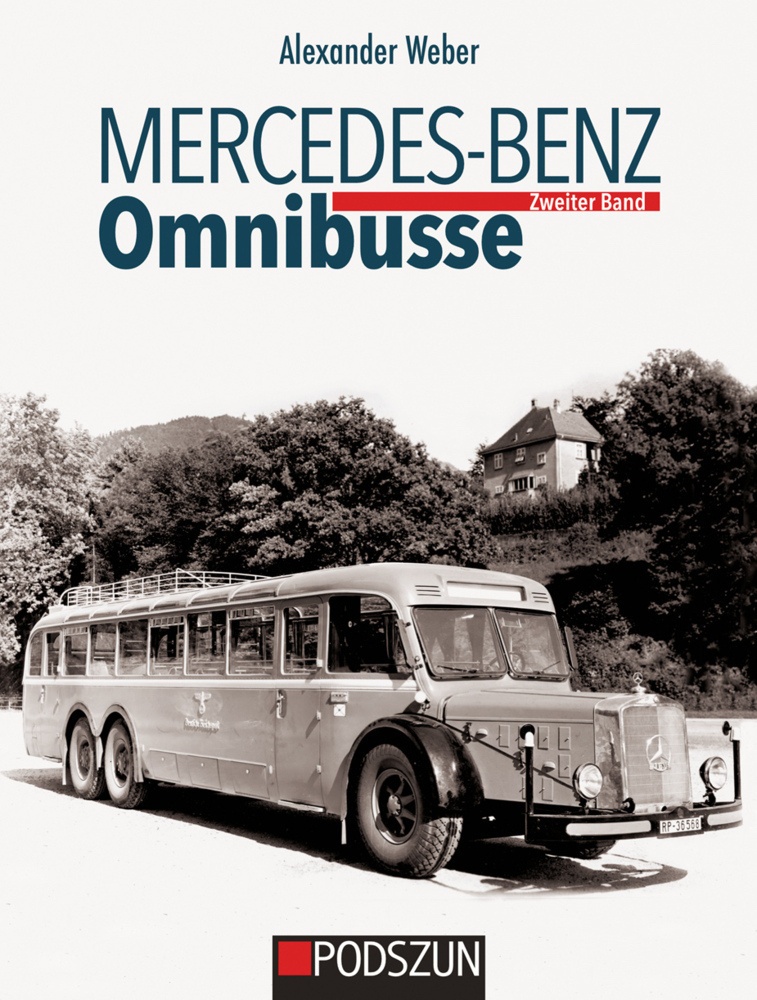 Mercedes-Benz Omnibusse  Zweiter Band - Alexander Weber  Gebunden