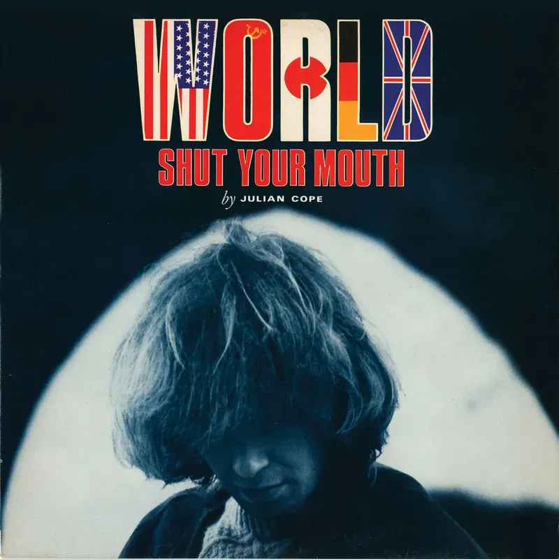 World Shut Your Mouth - Julian Cope. (CD)
