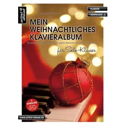 Mein weihnachtliches Klavieralbum für Solo-Klavier