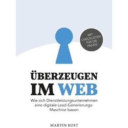 Überzeugen Im Web - Martin Kost, Kartoniert (TB)