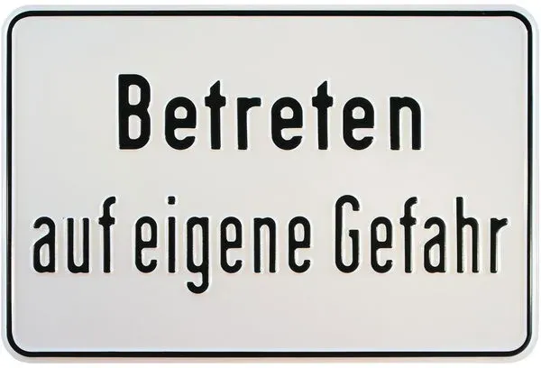 Hinweisschilder Betriebskennzeichnung - Betreten auf eigenen Gefahr