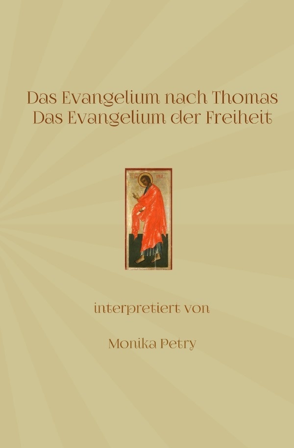 Das Evangelium Nach Thomas - Monika Petry  Kartoniert (TB)