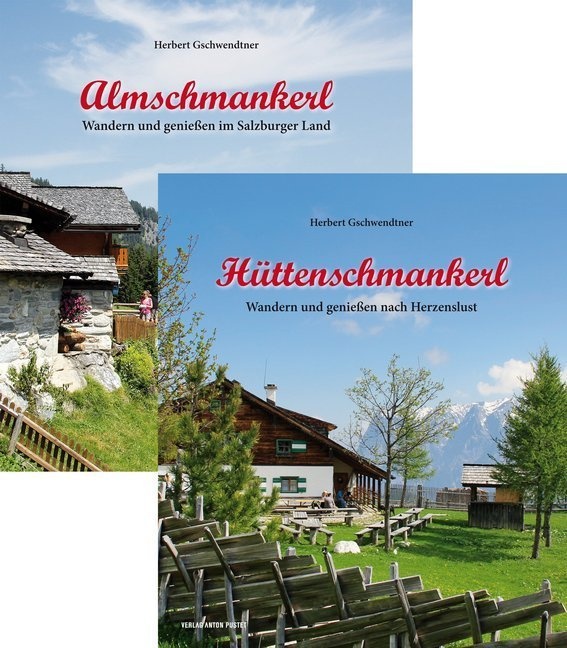 Kombipaket Almschmankerl + Hüttenschmankerl - Herbert Gschwendtner  Gebunden