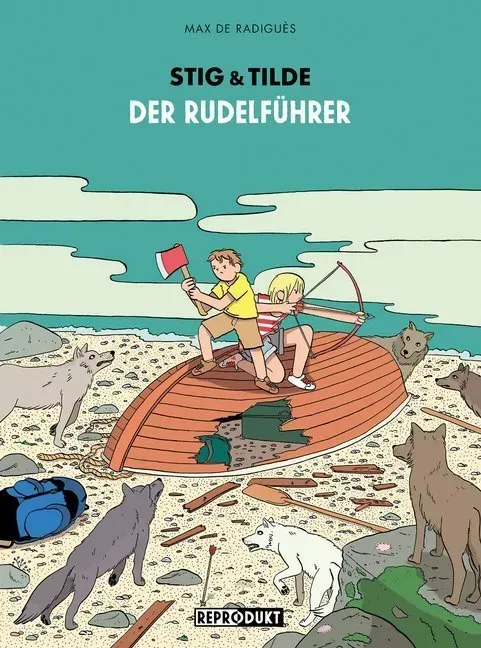 Stig & Tilde: Der Rudelführer - Max de Radiguès  Gebunden