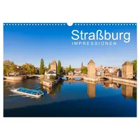 Calvendo Straßburg Impressionen (Wandkalender 2026 DIN A3 quer), CALVENDO