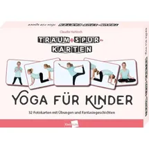 Klett Kita GmbH Träum+Spür-Karten: Yoga für Kinder 32 Fotokarten mit Übungen und Fantasiegeschichten