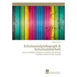 Südwestdeutscher Verlag für Hochschulschriften Schulsozialpädagogik & Schulsozialarbeit