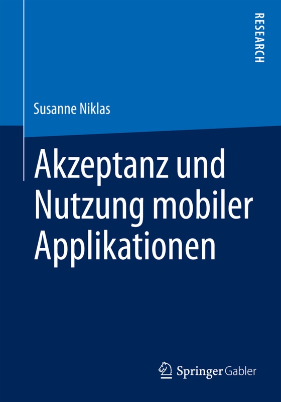 Akzeptanz Und Nutzung Mobiler Applikationen - Susanne Niklas, Kartoniert (TB)