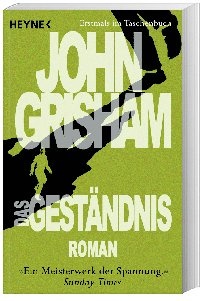 Das Geständnis - John Grisham  Taschenbuch