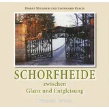 Neumann-Neudamm GmbH Schorfheide zwischen Glanz und Entgleisung