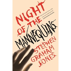 Night of the Mannequins als eBook Download von Stephen Graham Jones