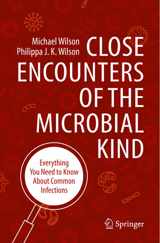 Close Encounters Of The Microbial Kind - Michael Wilson, Philippa J. K. Wilson, Kartoniert (TB)