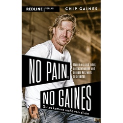No Pain, No Gaines - Chip Gaines, Kartoniert (TB)