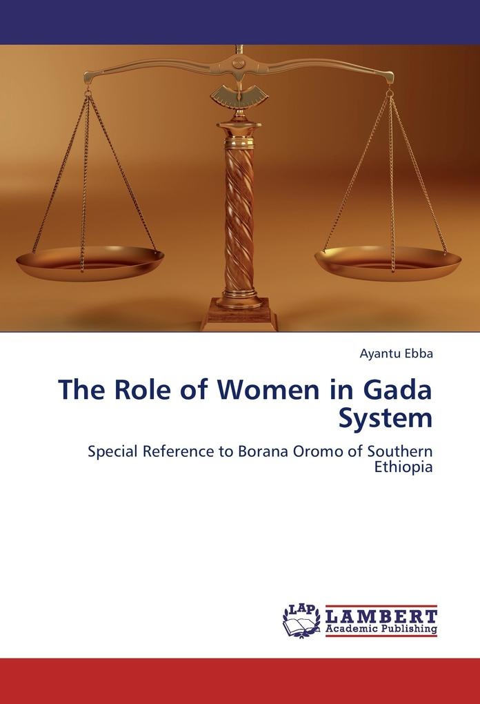 The Role of Women in Gada System: Buch von Ayantu Ebba