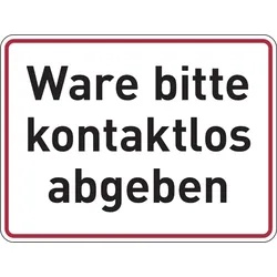 Hinweisschild, Ware bitte kontaktlos abgeben, 150 x 200 mm - 200x150x1.5 mm Kunststoff