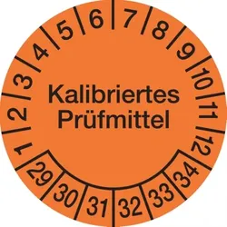 König Werbeanlagen Dreifke® Prüfplakette, Kalibriertes Prüfmittel, Orange/Schwarz, - 30 mm Folie selbstklebend