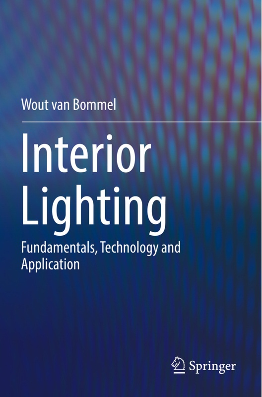Interior Lighting - Wout van Bommel, Kartoniert (TB)