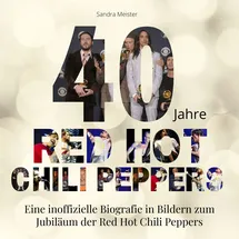 27amigos 40 Jahre Red Hot Chili Peppers: