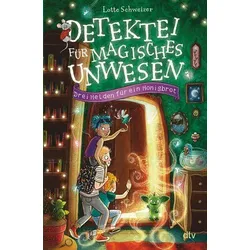 Detektei für magisches Unwesen – Drei Helden für ein Honigbrot