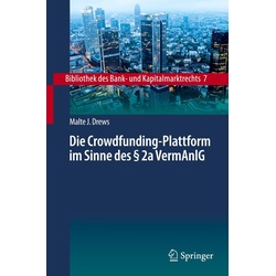 Die Crowdfunding-Plattform im Sinne des § 2a VermAnlG als Buch von Malte J. Drews