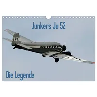 Calvendo Junkers Ju 52 Die Legende (Wandkalender 2026 DIN