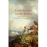 Wallstein Verlag Lord Byrons letzte Fahrt