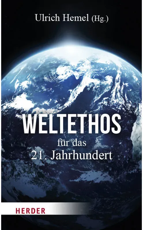 Weltethos Für Das 21. Jahrhundert  Gebunden