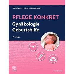 Pflege konkret Gynäkologie Geburtshilfe