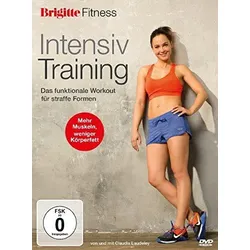 Brigitte Fitness - Intensiv Training: Das funktionale Workout für straffe Formen (Neu differenzbesteuert)