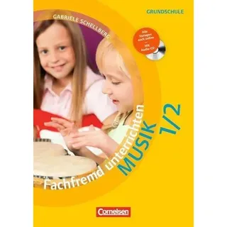 Fachfremd unterrichten - Musik - Klasse 1/2 Kopiervorlagen mit Audio-CD