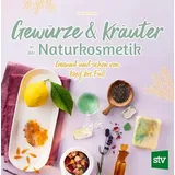 Stocker, L Gewürze und Kräuter in der Naturkosmetik