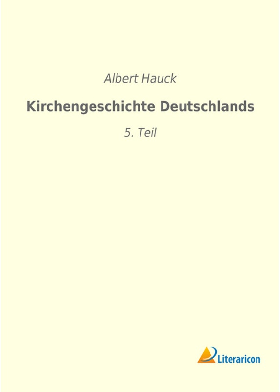 Kirchengeschichte Deutschlands - Albert Hauck, Kartoniert (TB)