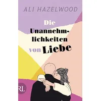 Ruetten und Loening GmbH Die Unannehmlichkeiten von Liebe -