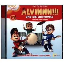 Alvinnn!!! Und Die Chipmunks: (3)Original Hörspiel z.TV-Seri