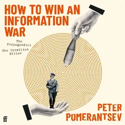 How to Win an Information War